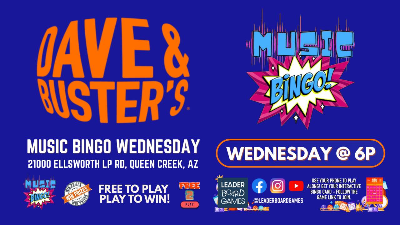 Music BINGO | Dave & Buster's Queen Creek Tickets, Wednesday