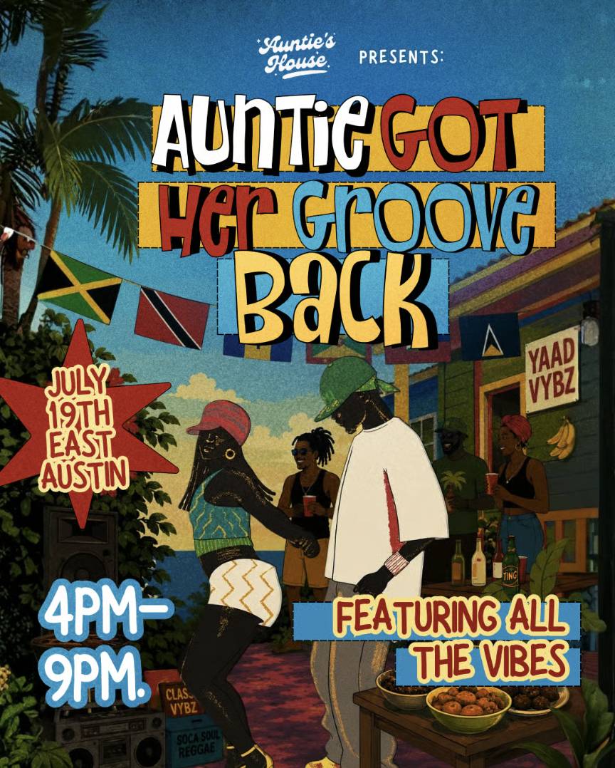 Auntie's House Presents "Auntie Got Her Groove Back"