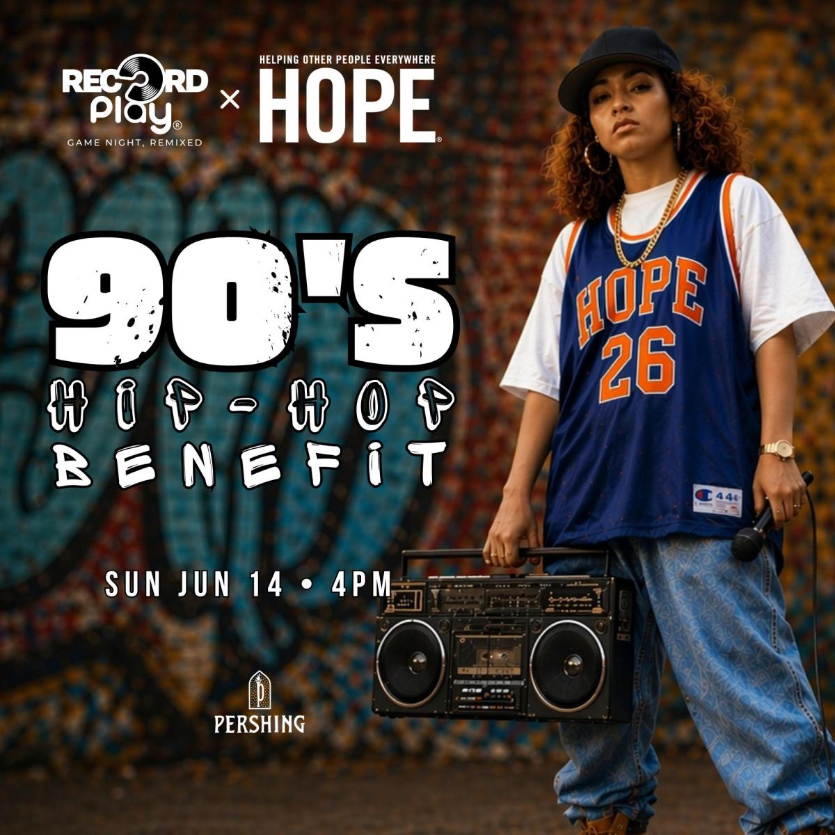 Record Play x HOPE: 90's Hip Hop Benefit