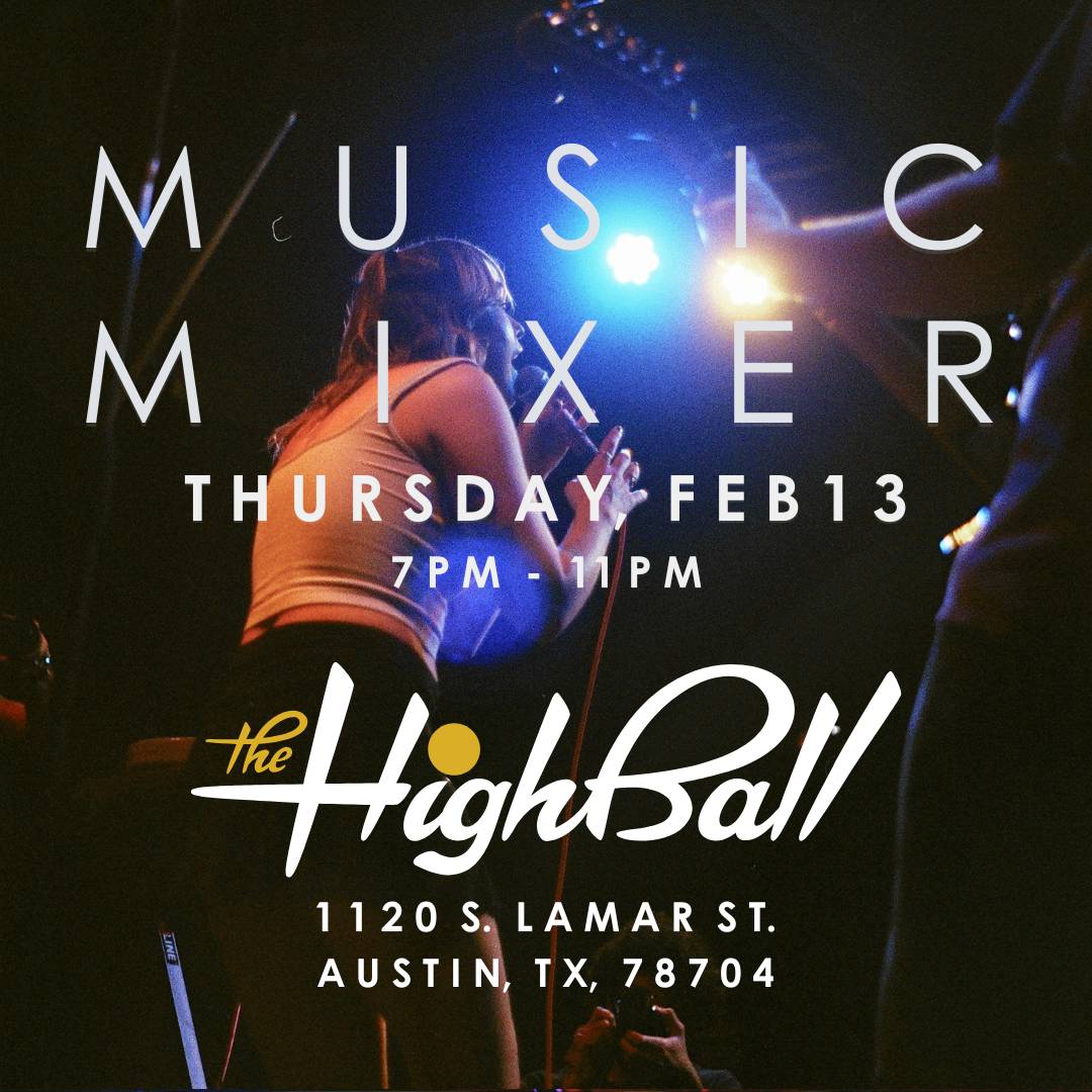 Music Mixer ATX Tickets, Thursday, February 13 2025 Prekindle