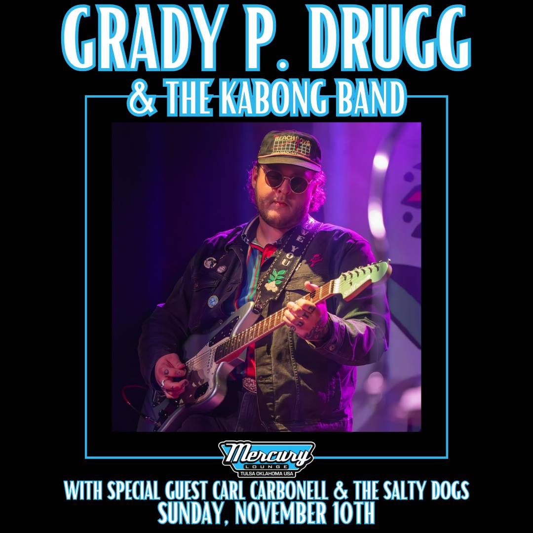 Grady P. Drug & the Kabon Band with special guest Carl Carbonell & the
