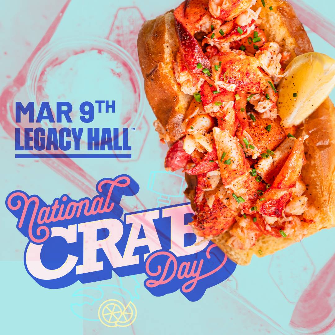 National Crab Day at Legacy Hall Tickets, Saturday, March 9 2024