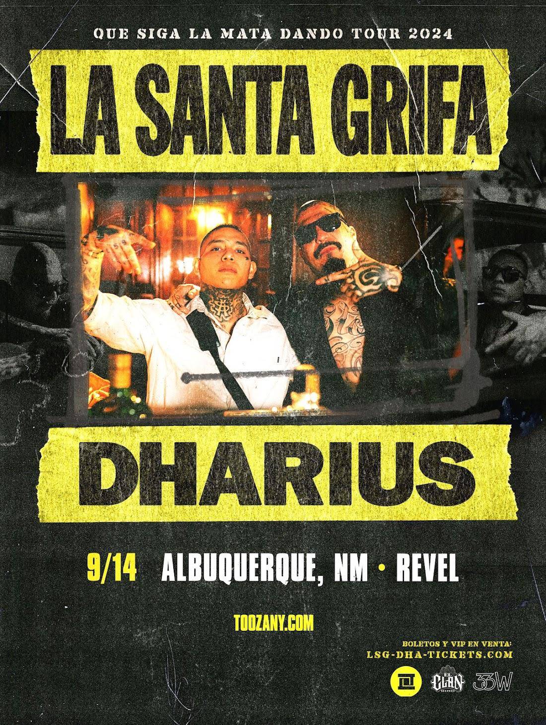 LA SANTA GRIFA DHARIUS QUE SIGA LA MATA DANDO TOUR Tickets Saturday